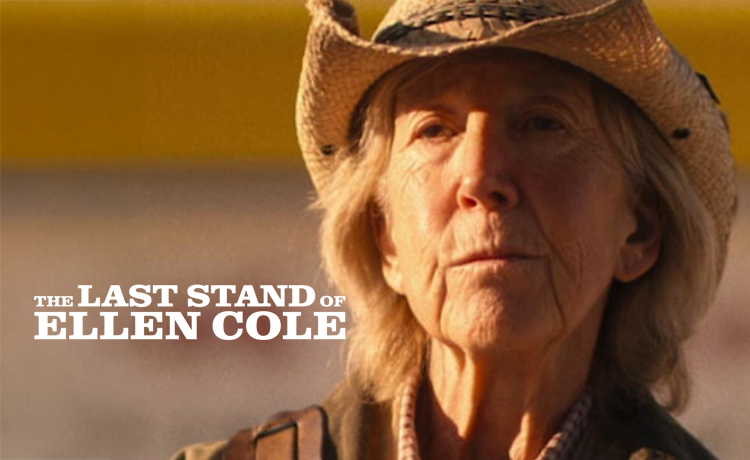 The Last Stand of Ellen Cole